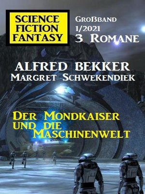 cover image of Der Mondkaiser und die Maschinenwelt